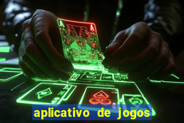 aplicativo de jogos que pagam de verdade